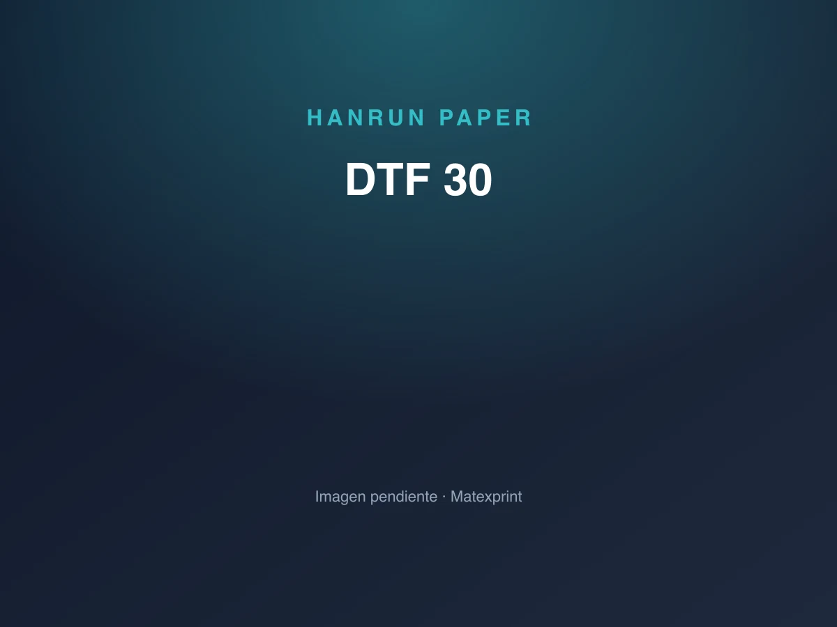 DTF 30 (sin horno) — Hanrun Paper