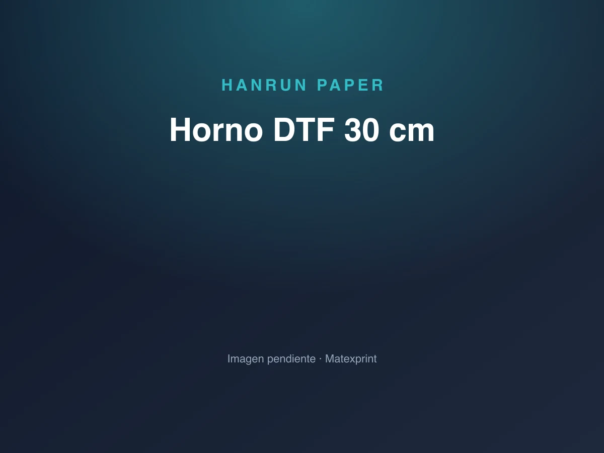 Horno DTF 30 cm — Hanrun Paper
